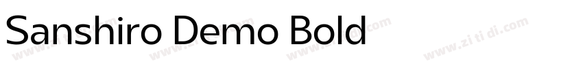 Sanshiro Demo Bold字体转换